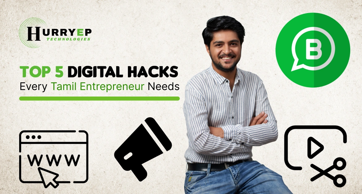 5 Digital Hacks Every Tamil Entrepreneur Needs