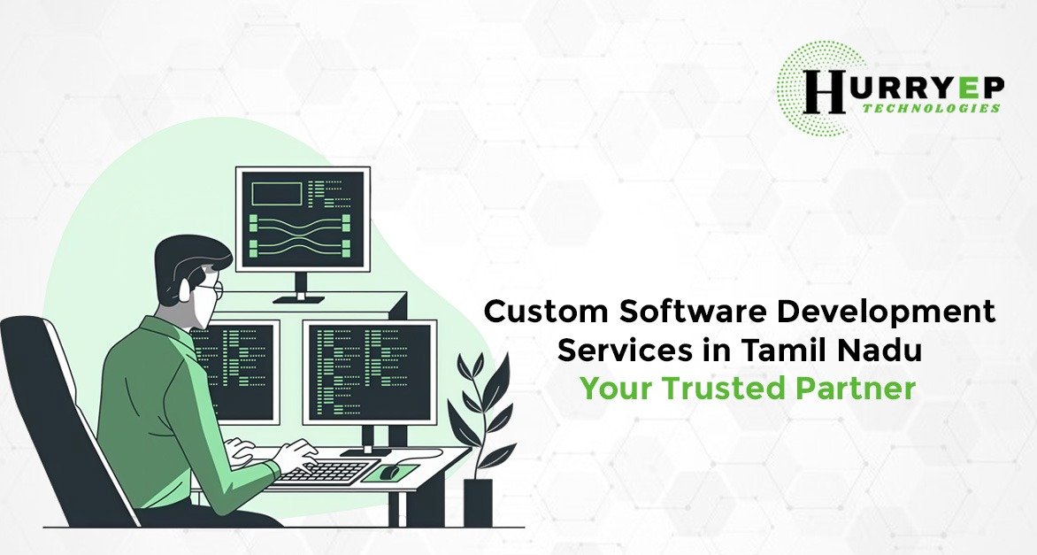 Custom Software Development Tamil Nadu | Software Development Services