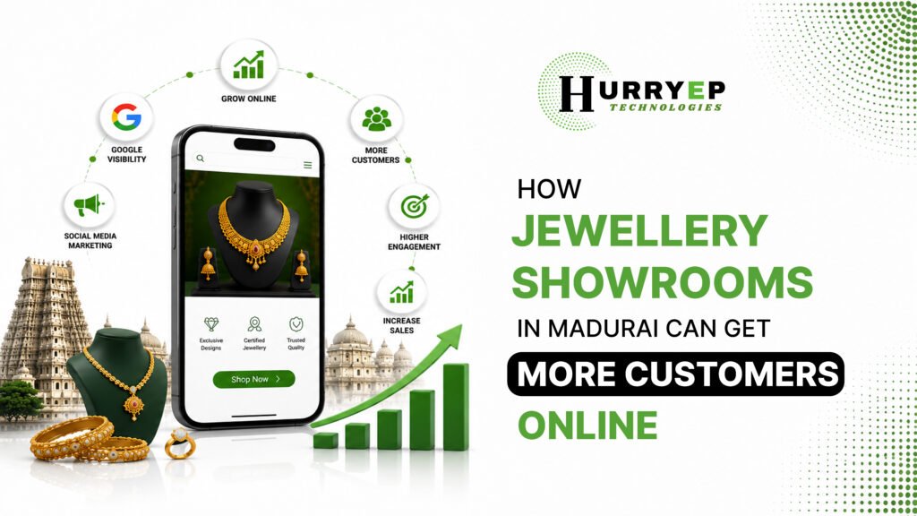 How Jewellery Showrooms in Madurai Can Get More Customers With Digital Marketing